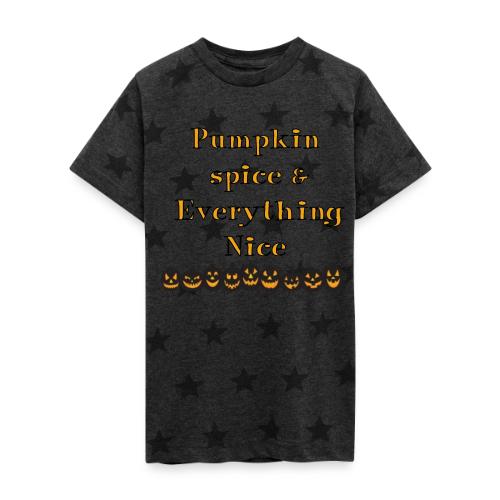 Pumpkin spice& everything nice - Kid's 5 Star Print T-Shirt