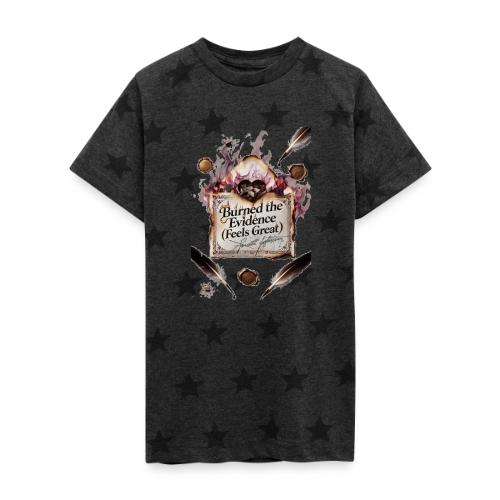 Burned the Evidence (Feels Great) T-Shirt - Kid's 5 Star Print T-Shirt