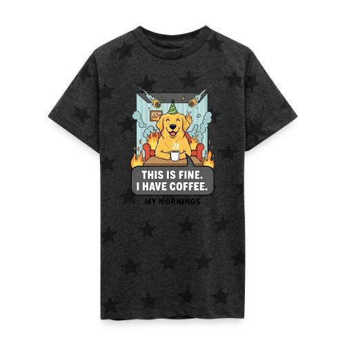 🔥 Funny Dog Meme “This Is Fine, I Have Coffee” - Kid's 5 Star Print T-Shirt
