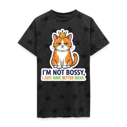 I'm Not Bossy, I Just Have Better Ideas | Cute Cat - Kid's 5 Star Print T-Shirt