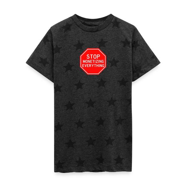 STOP MONETIZING EVERYTHING