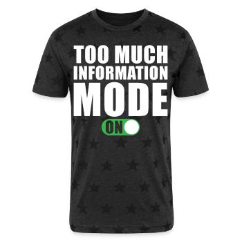 Too much Information Mode on - Unisex Adult Star Printed T-Shirt - charcoal star  - Front