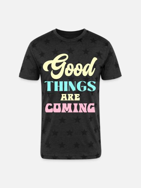 Good Things Are Coming - Unisex Adult Star Printed T-Shirt - charcoal star