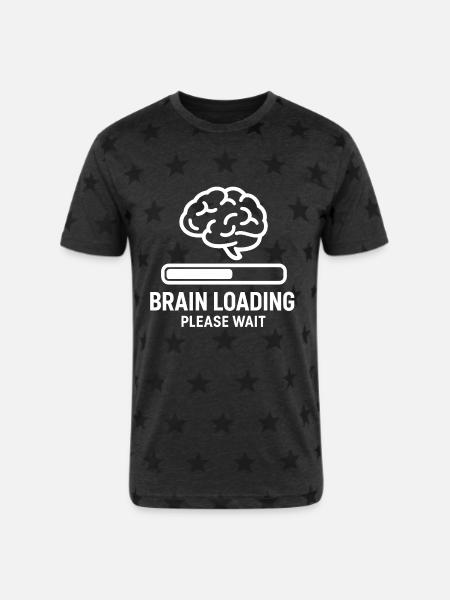 Brain Loading Please Wait - Unisex Adult Star Printed T-Shirt - charcoal star