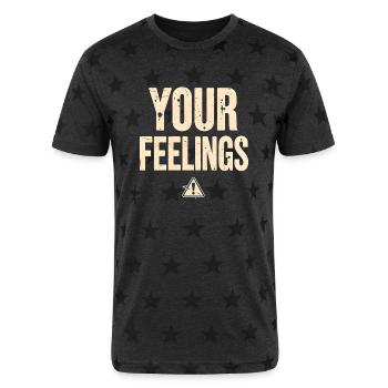 Funny Sarcastic Shirt – Your Feelings Warning Sign - Unisex Adult Star Printed T-Shirt - charcoal star  - Front
