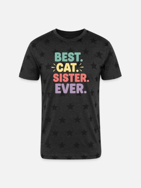 Best Cat Sister Ever - Unisex Adult Star Printed T-Shirt - charcoal star