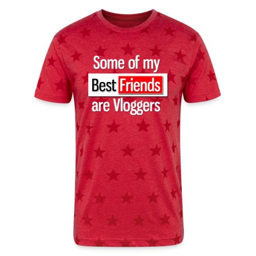 Some of my Best Friends are Vloggers - Unisex Adult Star Printed T-Shirt