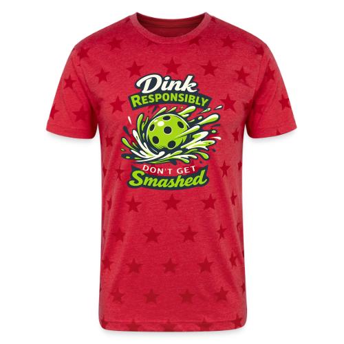 Dink Responsibly Don’t Get Smashed Pickleball Art - Unisex Adult Star Printed T-Shirt