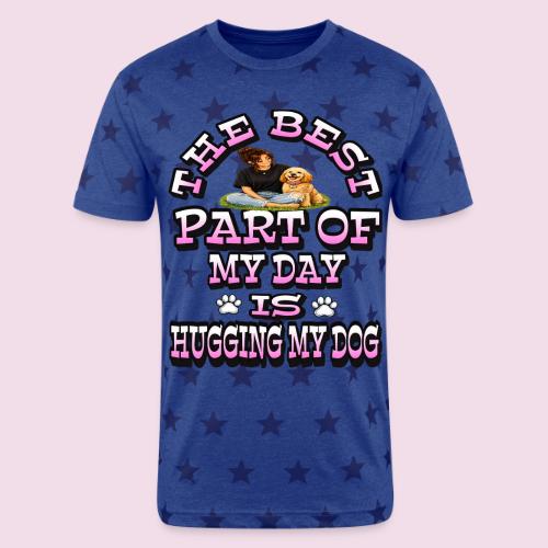 The Best Part of My Day Is Hugging My Dog - Unisex Adult Star Printed T-Shirt
