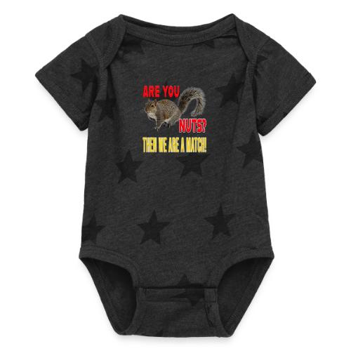 Are You Nuts? Then we are a match! - Baby 5 Star Print One Piece