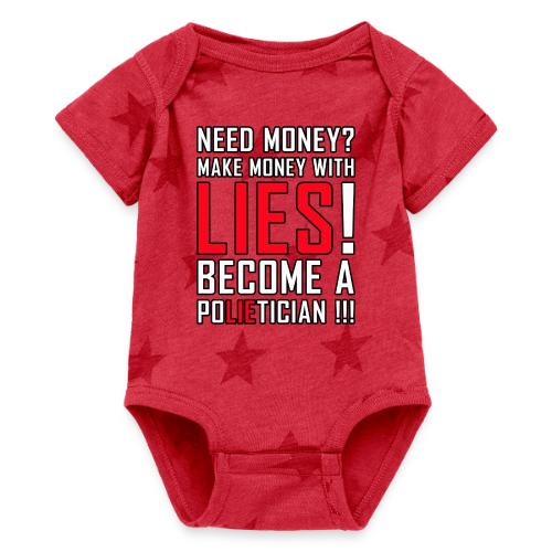 Lies Pay: Become a PoLIEtician Satire - Baby 5 Star Print One Piece