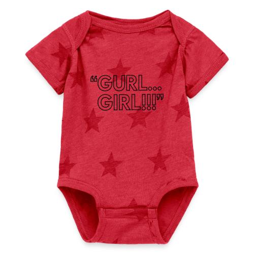 GURL… GIRL!!! Meme Quote Typography - Baby 5 Star Print One Piece