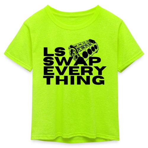 LS Swap Everything (Front Only) - Kid's 50/50 Neon T-Shirt