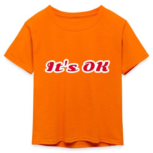 It’s OK Statement - Kid's 50/50 Neon T-Shirt