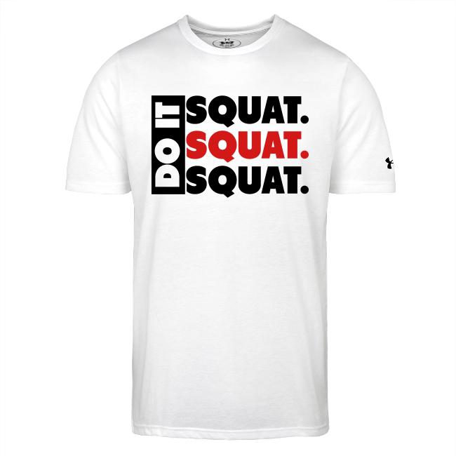 Do It. Squat.Squat.Squat