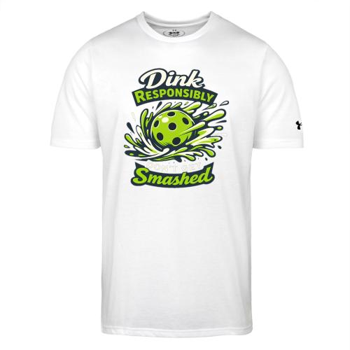 Dink Responsibly Don’t Get Smashed Pickleball Art - Under Armour Men's Athletic 2.0 T-Shirt