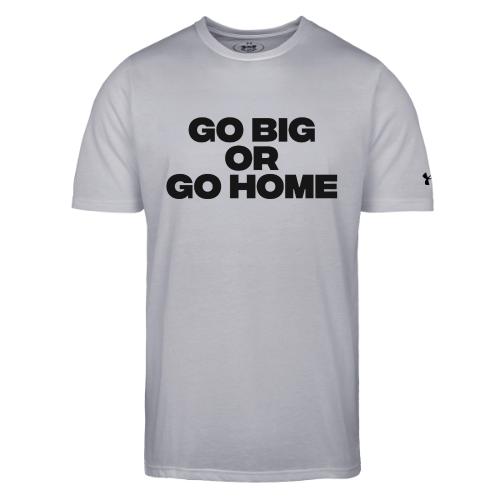 go big or go home - Under Armour Men's Athletic 2.0 T-Shirt