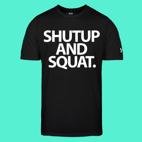 Shutup type Gym Motivation - Under Armour Men's Athletic 2.0 T-Shirt