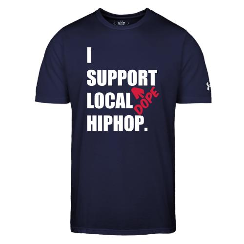 I Support DOPE Local HIPHOP. - Under Armour Men's Athletic 2.0 T-Shirt