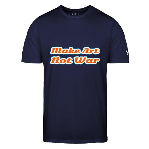 Make Art Not War — Peaceful Creativity Script - Under Armour Men's Athletic 2.0 T-Shirt