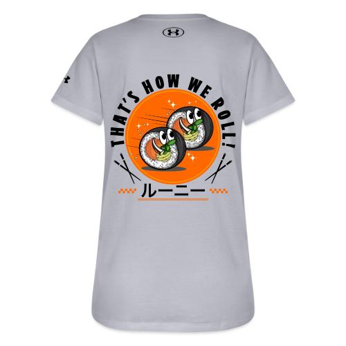 Thats how we roll - Under Armour Women's Athletic 2.0 T-Shirt