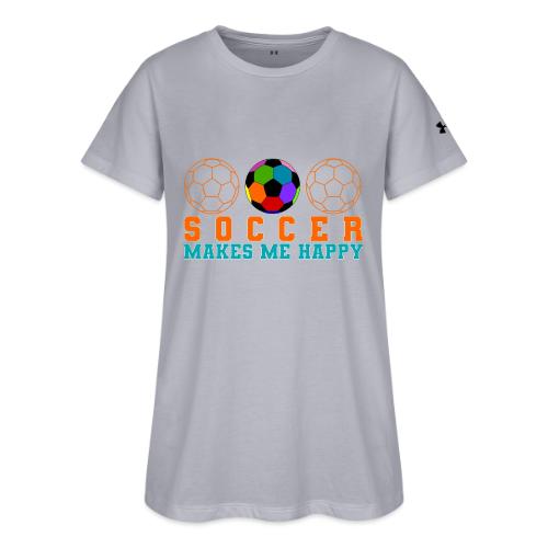 Soccer Makes Me Happy - Under Armour Women's Athletic 2.0 T-Shirt