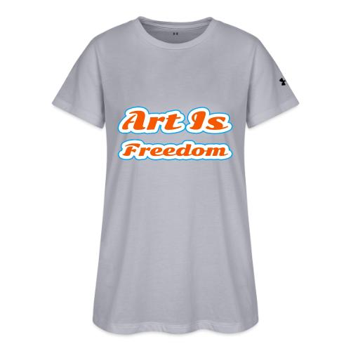 Art Is Freedom — Creative Expression Script - Under Armour Women's Athletic 2.0 T-Shirt