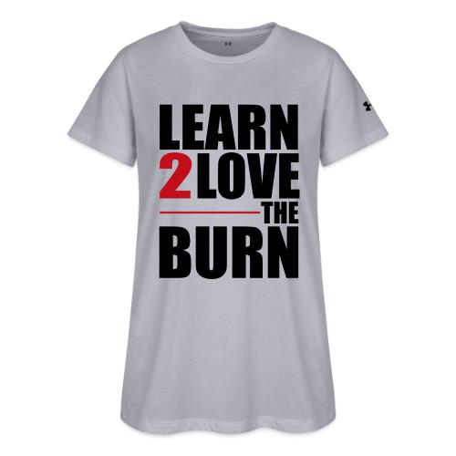 Learn To Love The Burn - Under Armour Women's Athletic 2.0 T-Shirt