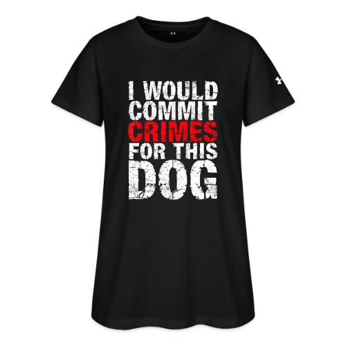 Id Commit Crimes for This Dog Funny Tee - Under Armour Women's Athletic 2.0 T-Shirt