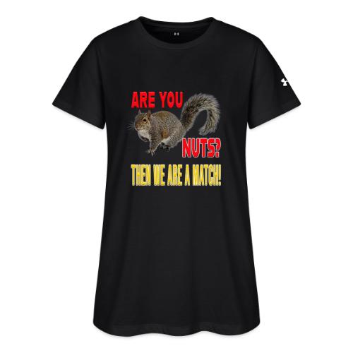 Are You Nuts? Then we are a match! - Under Armour Women's Athletic 2.0 T-Shirt