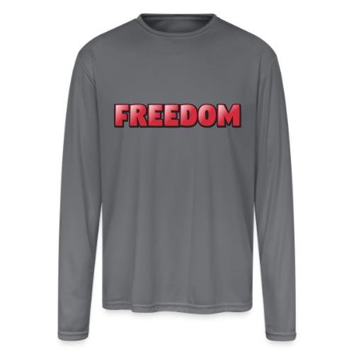 Freedom Bold 3D Word Art Design - Men's Moisture Wicking Performance Long Sleeve T-Shirt
