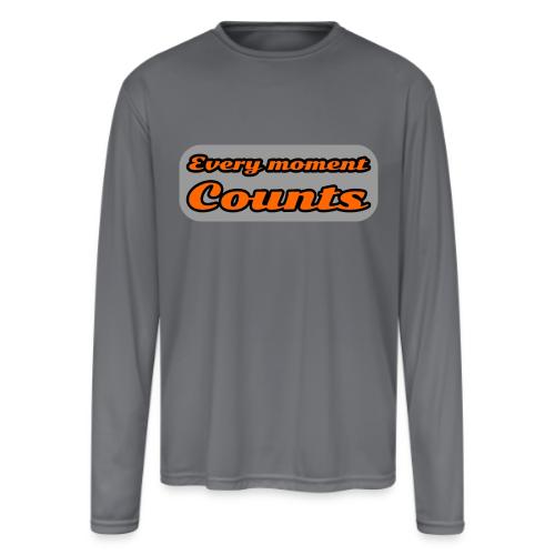 Every moment counts - Men's Moisture Wicking Performance Long Sleeve T-Shirt