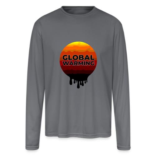 Global warming - Men's Moisture Wicking Performance Long Sleeve T-Shirt