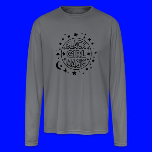 Black girl magic - Men's Moisture Wicking Performance Long Sleeve T-Shirt