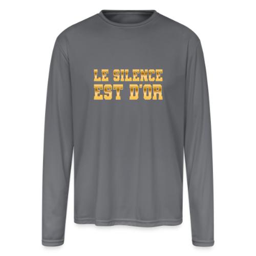 Le silence est d'or - Men's Moisture Wicking Performance Long Sleeve T-Shirt