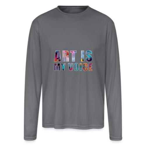 Art Is My Voice - Men's Moisture Wicking Performance Long Sleeve T-Shirt