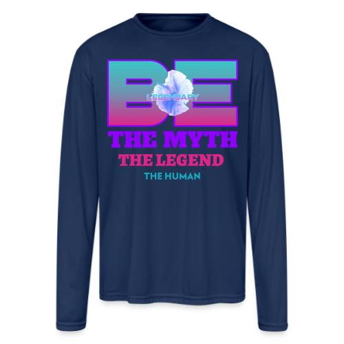Be Legendary - Men's Moisture Wicking Performance Long Sleeve T-Shirt