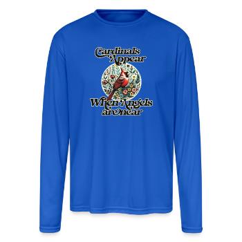 Cardinals Appear When Angels Are Near - Men's Moisture Wicking Performance Long Sleeve T-Shirt - royal blue - Front