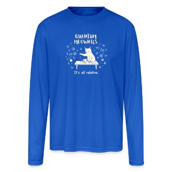 Quantum Meowonics: It's All Relative - Men's Moisture Wicking Performance Long Sleeve T-Shirt - royal blue - Front