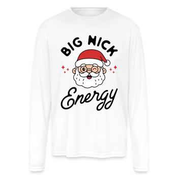 Big Nick Energy Funny Naughty Santa Christmas Pun - Men's Moisture Wicking Performance Long Sleeve T-Shirt - white - Front