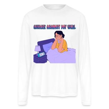 Awake Against My Will - Men's Moisture Wicking Performance Long Sleeve T-Shirt - white - Front