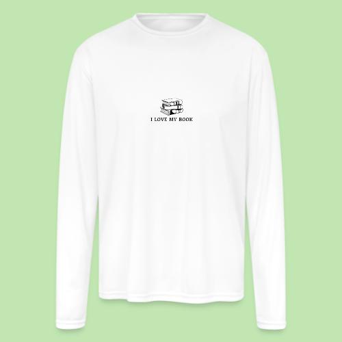 I love my book t-shirt - Men's Moisture Wicking Performance Long Sleeve T-Shirt