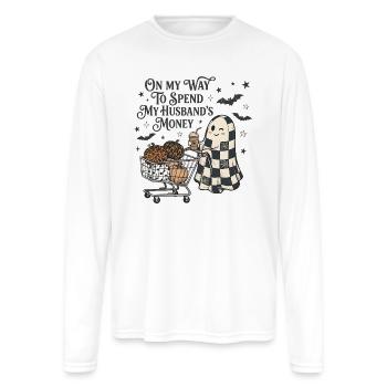 On My Way to Spend His Money - Men's Moisture Wicking Performance Long Sleeve T-Shirt - white - Front