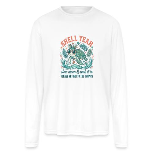 Shell Yeah Sea Turtle Beach Vibes - Men's Moisture Wicking Performance Long Sleeve T-Shirt