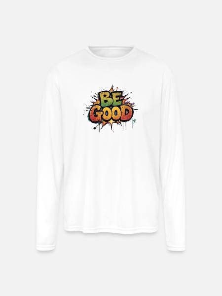 Be Good Graffiti Burst - Men's Moisture Wicking Performance Long Sleeve T-Shirt - white