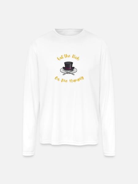 Eat the rich - Men's Moisture Wicking Performance Long Sleeve T-Shirt - white