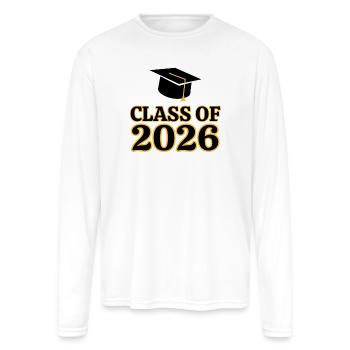 Class of 2026 Graduation  - Men's Moisture Wicking Performance Long Sleeve T-Shirt - white - Front