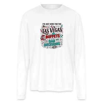 Las Vegas Buffets And Bad Decisions Text - Men's Moisture Wicking Performance Long Sleeve T-Shirt - white - Front
