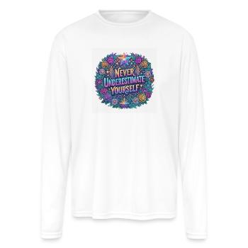 Never Underestimate Yourself Floral Mandala - Men's Moisture Wicking Performance Long Sleeve T-Shirt - white - Front