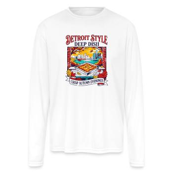 Detroit Style Deep Dish Crisp Autumn Evenings - Men's Moisture Wicking Performance Long Sleeve T-Shirt - white - Front